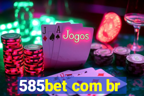 585bet com br